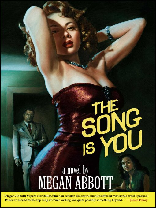 Title details for The Song Is You by Megan Abbott - Available